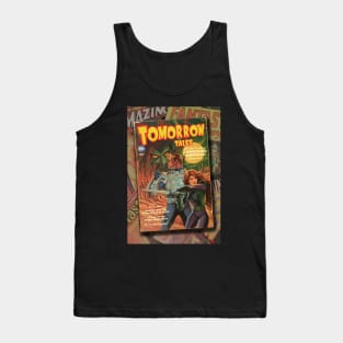 Tomorrow Tales Tank Top